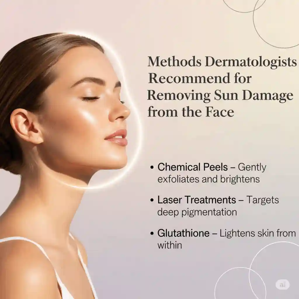 methods dermatologists recommend for removing sun damage from the face_IMGCentury